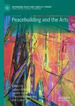 Peacebuilding And The Arts Springerprofessional De
