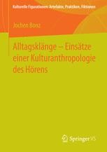 Kulturelle Figurationen Artefakte Praktiken Fiktionen - 