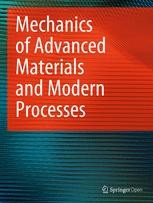 Mechanics Of Advanced Materials And Modern Processes Home Page - 