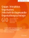Gruppe. Interaktion. Organisation. Zeitschrift für Angewandte Organisationspsychologie (GIO)