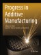 Progress in Additive Manufacturing