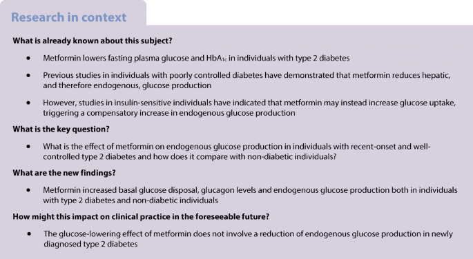 Metformin increases endogenous glucose production in non-diabetic  individuals and individuals with recent-onset type 2 diabetes | SpringerLink
