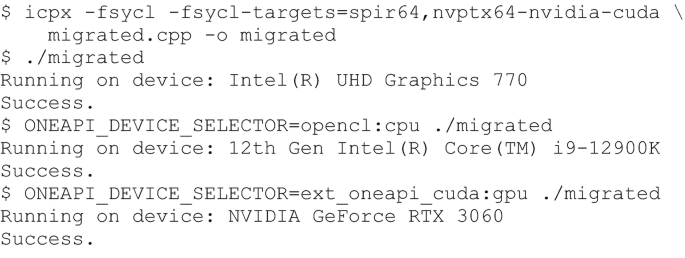 A migrated CUDA program using the D P C + + compiler with N VIDIA G P U support. It includes running on devices, Intel R U H D graphics 770, twelfth Gen Intel R Core T M i 9 12900 K, and N VIDIA Ge Force R T X 3060.