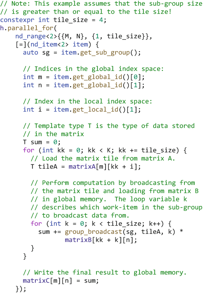 A program. The collective functions of sub-group size, global and local index space, and the template type T is the type of data stored. The computation by broadcasting from, the matrix title and loading from matrix B, the loop variable k, and to perform the broadcast execution.