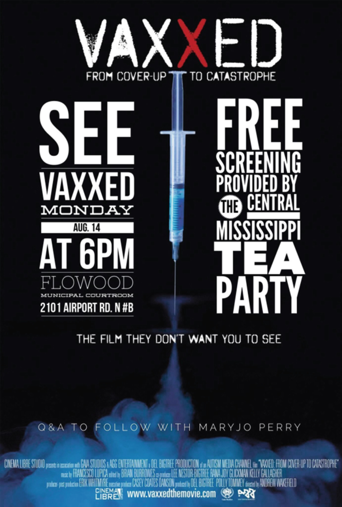 A photograph of the front cover page of a book. It reads, vaxxed, from cover-up to catastrophe, see vaxxed Monday, free screening provided by the central Mississippi tea party, the film they don't want you to see. A photograph of a syringe spouting fumes is in the middle.