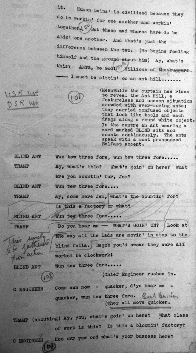 A photograph of a page that presents the back-and-forth dialogue between the blind ant, tramp, and c engineer in the Insect Play. Myles nag Copaleen adapted it for the Gate Theatre in Dublin.