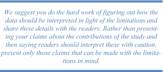 The picture illustrates a description-We suggest you do the hard work of figuring out how the data should be interpreted in light of the limitations and share details.