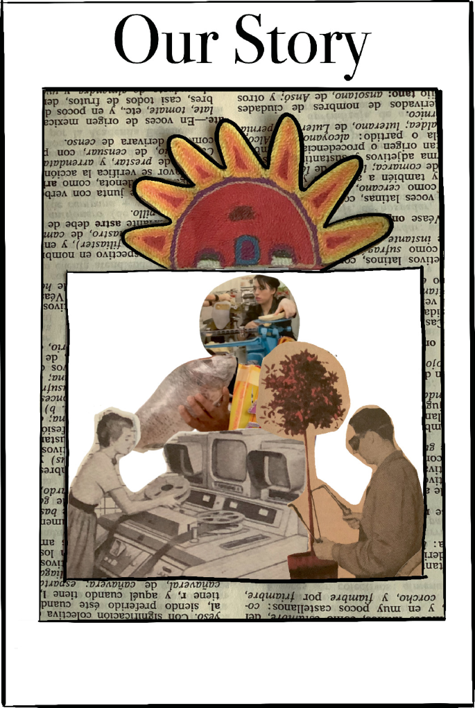 A collage titled our story contains inverted foreign text, a photograph of a toon sun, and four collaged photographs.