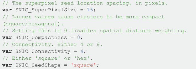A block of code for the super pixel seed location spacing, in pixels, larger values cause clusters to be more compact, setting this to 0 disables spatial distance weighting, connectivity either 4 or 8, and either square or hex.