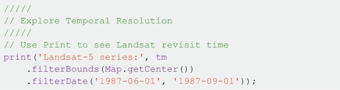 A snippet of a 7-line code. It includes functions to explore temporal resolution, use print to see landsat, print, and dot filter bounds, among others.