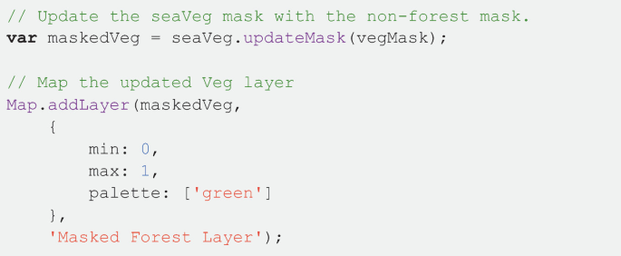 A block of code to update the sea veg mask with the non-forest mask and map the updated veg layer. The functions in the code are dot update mask, and map dot add layer.