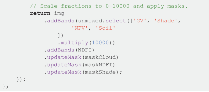 A 21-line code and 4-line comment. The comment line reads as follows. Mask clouding pixel, mask all shade pixel, mask pixel where N D F I cannot be calculated, scale fractions to 0-10000, and apply masks.