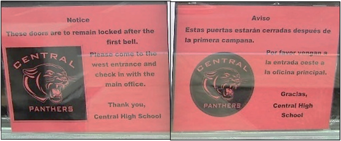2 photos of a notice with text in both English, and its translation in a foreign language. Text reads, these doors are to remain locked after the first bell. Please come to the west entrance and check in with the main office. Thank you, central high school. The Central Panthers logo is on the left.