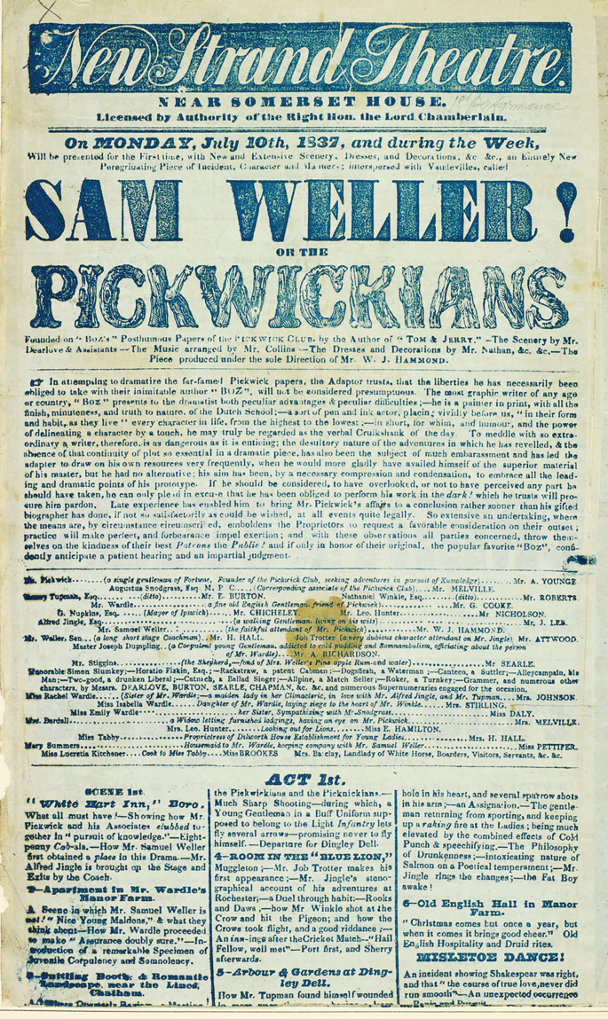 A photograph of a playbill. The text at the top reads New Grand Theater, Near Somerset House, on Monday, July Tenth, 1837, and during the Week. Below the date, there is capitalized text that reads Sam Weller or the Pickwickians. It is followed by a large paragraph and the information about Act first.