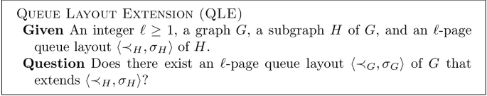 The Peculiarities of Extending Queue Layouts | Springer Nature Link ...