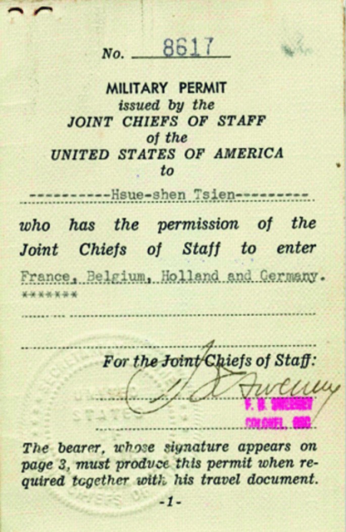 A photograph of a paper depicts a military permit by the joint chiefs of staff U S A to Hseu-shen Tsein to enter France, Belgium, Holland, and Germany.