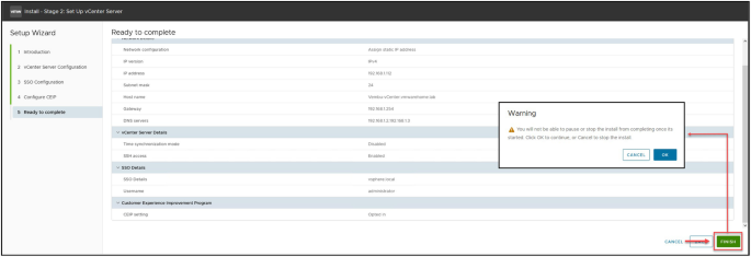 A screenshot of the install stage 2 page with the ready-to-complete tab selected. On the right side of the screen, under the title ready-to-complete, various details are listed and the finish button at the bottom of the page is clicked. The screen displays a warning dialog box with the O K button clicked.