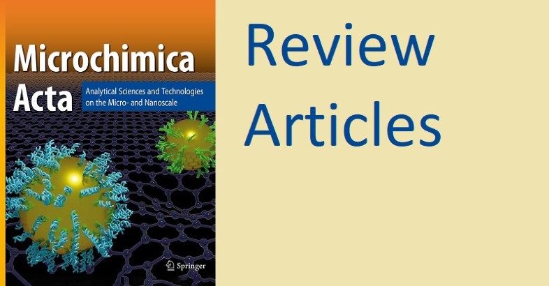 Microchimica Acta Banner Review Articles