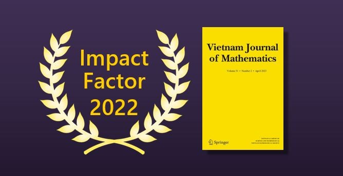 Good News: Vietnam Journal of Mathematics has achieved its first 