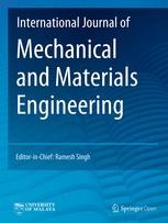 International Journal of Mechanical and Materials Engineering - SpringerOpen