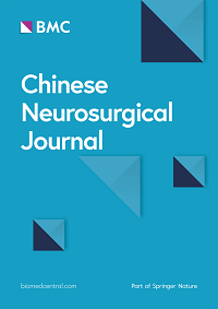 Chinese Neurosurgical Journal