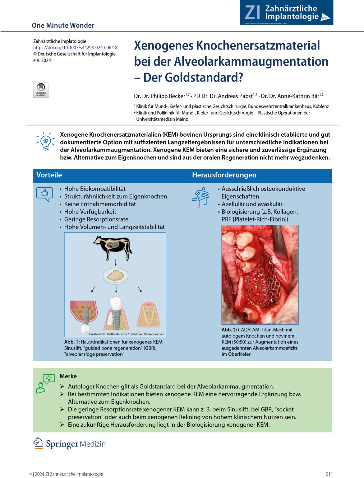 One Minute Wonder: Xenogenes Knochenersatzmaterial bei der Alveolarkammaugmentation
