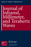Journal of Infrared, Millimeter, and Terahertz Waves