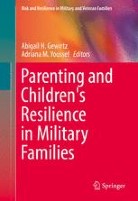 Parenting And Children's Resilience In Military Families | SpringerLink