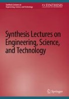 Synthesis Lectures on Engineering, Science, and Technology | Book ...