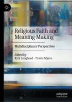 The Shadow Side of Faith: Meaning Vs. Meaning | Springer Nature Link