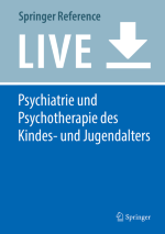 Psychiatrie und Psychotherapie des Kindes- und Jugendalters