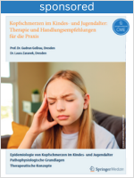 Kopfschmerzen im Kindes- und Jugendalter: Therapie und Handlungsempfehlungen für die Praxis