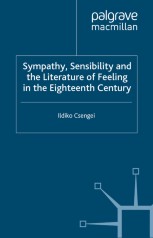 Sympathy, Sensibility and the Literature of Feeling in the