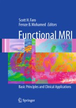 Functional MRI: Basic Principles and Clinical Applications