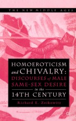 Homoeroticism and Chivalry: Discourses of Male Same-sex Desire in