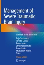 Management of Severe Traumatic Brain Injury: Evidence， Tricks， and Pitfalls [ハードカバー] Sundstr?m， Terje、 Graende， Per-Olof、 Luoto， Teemu、 Rosenlund， Christina、 Und?n， Johan; Wester， Knut Gustav Traumatic brain injury: integrated approaches to improve