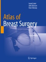 健康・医学 Atlas of Breast Surgical Techniques Atlas of Breast Surgical Techniques: A Volume in the