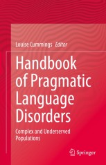 Handbook of Pragmatic Language Disorders : Complex and Underserved