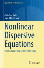 Nonlinear Dispersive Equations: Inverse Scattering and PDE