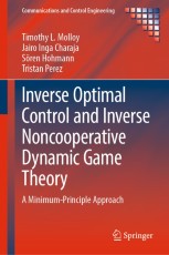 Inverse Optimal Control and Inverse Noncooperative Dynamic Game