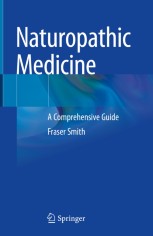 Naturopathic Medicine: A Comprehensive Guide | Springer Nature Link
