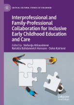 Interprofessional and Family-Professional Collaboration for