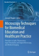 Microscopy Techniques for Biomedical Education and Healthcare