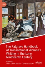 The Palgrave Handbook of Transnational Women's Writing in the Long