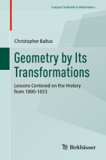 Geometry by Its Transformations: Lessons Centered on the History