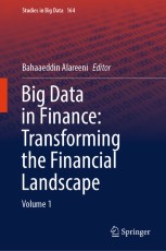 Big Data in Finance: Transforming the Financial Landscape: Volume