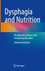 Dysphagia and Nutrition: The Meal of a Patient with Swallowing