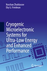 Cryogenic Microelectronic Systems for Ultra-Low Energy and