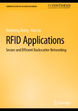 RFID Applications: Secure and Efficient Backscatter Networking