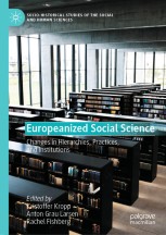 Europeanized Social Science: Changes in Hierarchies, Practices